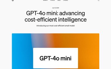 GPT-4o mini：OpenAI最新推出的AI模型，更快更便宜更智能